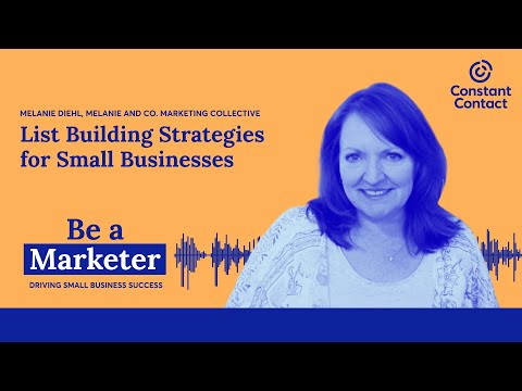 List Building Strategies for Small Businesses with Melanie Diehl