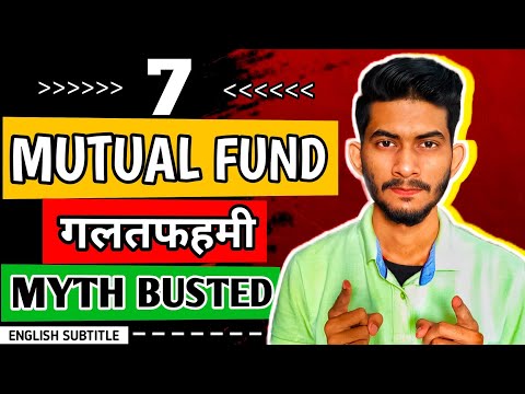 7 MYTH जो आपको बर्बाद कर देगा 😮|| Mutual Fund Myth Busted || Abhishek Rajput