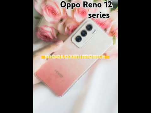 oppo Reno 12 series #oppo#opporeno12pro5g#shortsoppo#oppoviralreno12