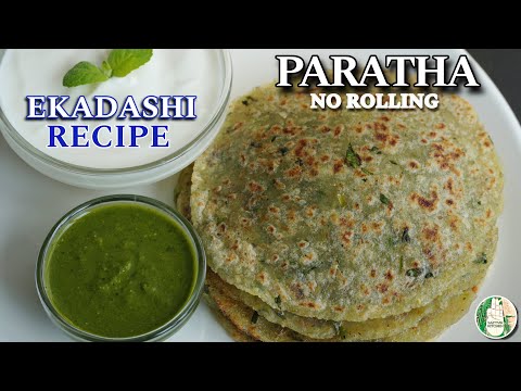 Ekadashi Special PARATHA recipe - NO SOKING NO ROLLING Quick fasting Meal  | Vrat Paratha recipe