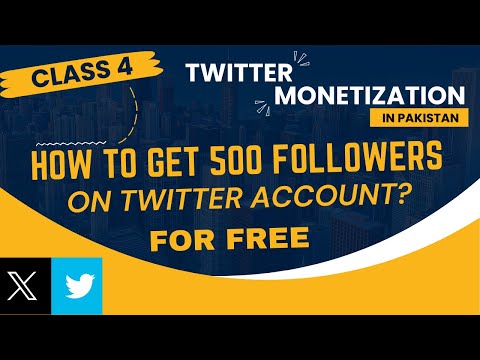 How to complete 500 followers on twitter for free? | Twitter Monetization in pakistan | Class 4