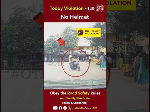 TODAY VIOLATION - 148 Ensure your ride's safety with a helmet #chennaitrafficpolice #otr