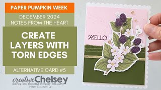 Create Layers With Torn Edges - December 2024 Paper Pumpkin Alternative Card Idea - Stampin' Up!