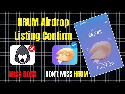 HRUM Airdrop Listing Confirm | HRUM Airdrop Price | HRUM Airdrop Withdraw |