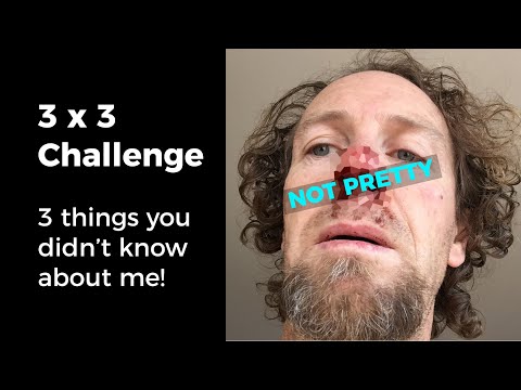 3x3 Challenge – 3 things you don't know about me