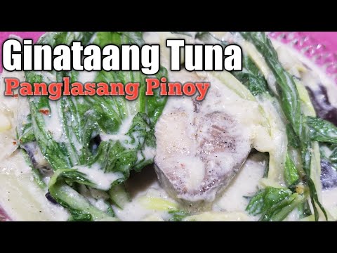 Ginataang Tuna/Panglasang Pinoy