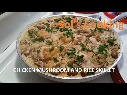 HOW TO COOK CHICKEN MUSHROOMS & RICE SKILLET SIMPLE RECIPE