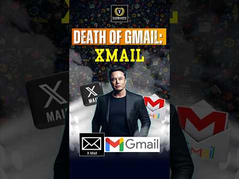 End of GMail | Elon Musk is going to introduce XMail | #elonmusk #gmail #xmail #usa