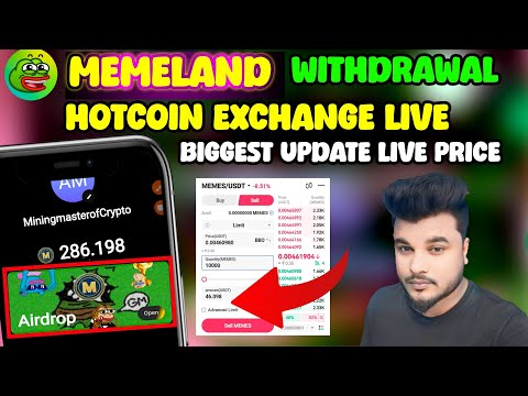 Memeland Withdrawal live l Memeland Deposit Hotcoin Exchange l Memeland How To sell Token $memes