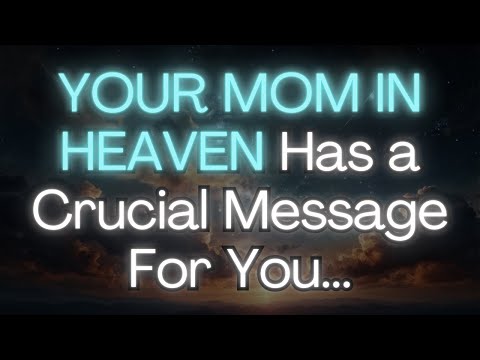 💌 Message From MOM IN HEAVEN is URGENT For You Today✅{Angel Messages}👼🏻