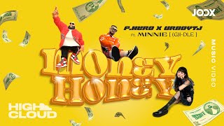 F.HERO x URBOYTJ Ft. MINNIE ((G)I-DLE) - MONEY HONEY (Prod. By URBOYTJ) [Official MV]