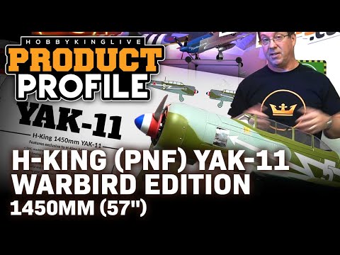 H-King (PNF) Yak-11 Warbird Edition 1450mm (57") - Product Profile