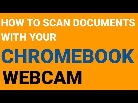 How to Scan Documents with your Chromebook Webcam