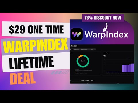 🔶💠🔶 WarpIndex Lifetime Deal | Secret to Automatic Google Indexing | $29 Lifetime Deal | 73% Now