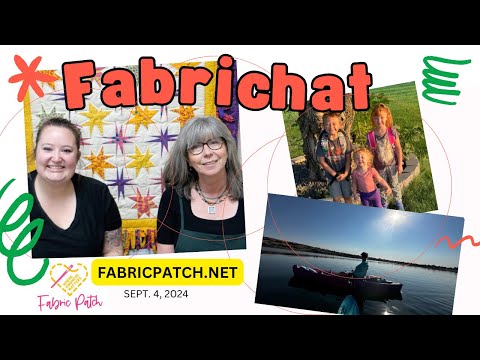 FabriChat with Brianna and Tracy!! Let's catch up!