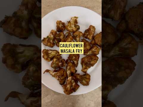 Cauliflower Masala Fry