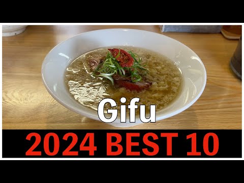 2024 Best 10 Ramen Shops in Gifu ,  Japan