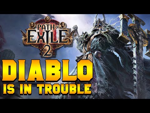 PATH OF EXILE 2: Diablo 4 is in TROUBLE