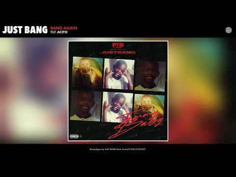 JUST BANG - Bang Again (Official Audio) (feat. Acito)