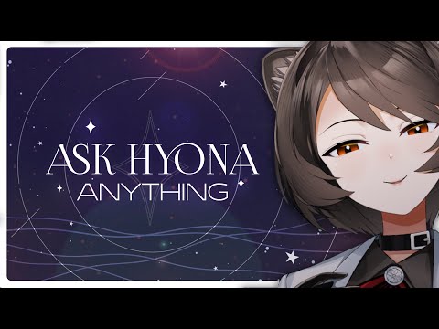 【ASK HYONA ANYTHING】ask, and you (perhaps) will receive.【NIJISANJI | Hyona Elatiora】