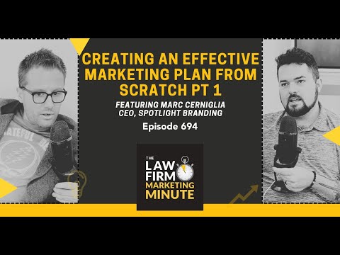 Do This to Build an Effective Marketing Plan for Your Law Firm! Pt 1