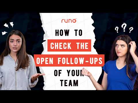 How to check your team’s open Follow ups | Mobile App | Runo