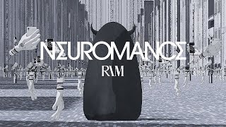 理芽 - NEUROMANCE / RIM - NEUROMANCE (Official Music Video)