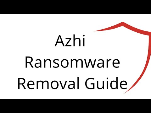 Azhi File Virus Ransomware [.Azhi ] Removal and Decrypt .Azhi Files