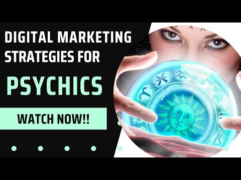 Digital Marketing Strategies for PSYCHICS (Grow A Tarot Business)