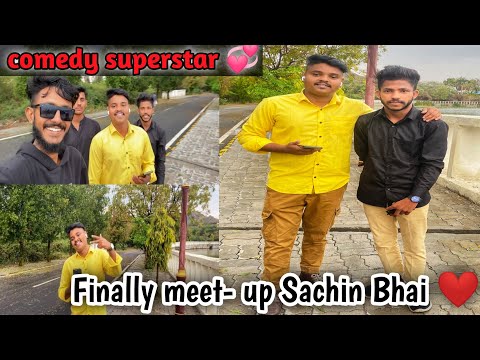 meet up Sachin ahari superstar ❤️| desi comdey sachin bhai