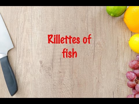 How to cook - Rillettes of fish