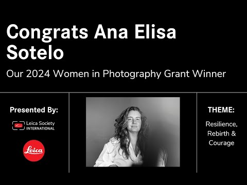 Meet Ana Elisa Sotelo, 2024 Recipient of the LSI Women in Photography Grant