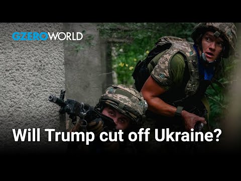 Trump wants to be the one to end the Ukraine war, but at what cost? | GZERO World with Ian Bremmer