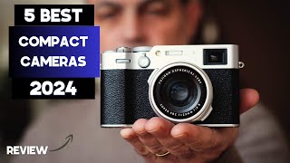 TOP 5: Best Compact Camera 2024