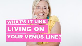 EP 43 Absolutely Abundant Podcast: Living on your Venus line