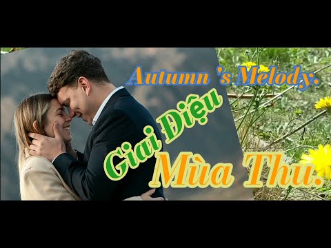 Autumn's Melody - Giai Điệu Mùa Thu.