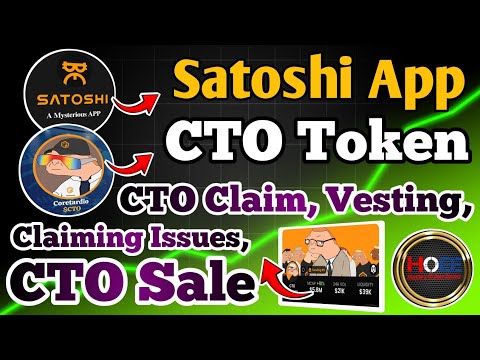 ✅ Satoshi CTO Claim & Sale Update/CTO Withdrawal & Vesting Schedule/CTO Claim Issues/Free Airdrop