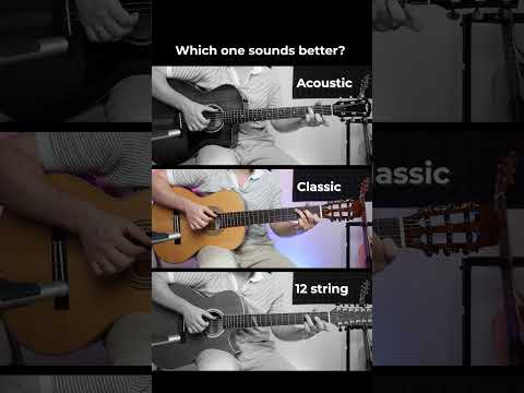 Acoustic vs Classic vs 12 string