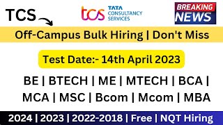 TCS Off-Campus Hiring | 2024 | 2023 | 2022-2018 | Any Degree Branch | 7 Roles | Don't Miss