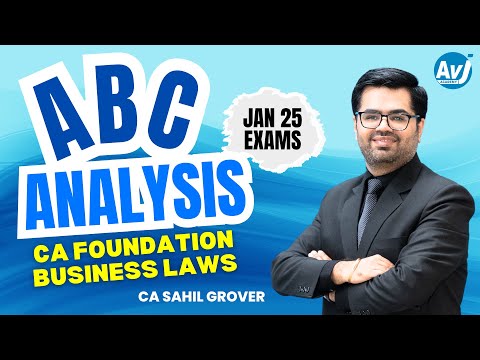 ABC Analysis | CA Foundation Business Laws | Jan 25 Exams | CA Sahil Grover