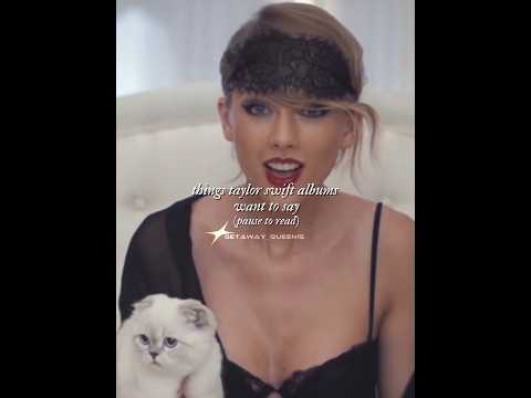 Things Taylor Swift albums want to say...||#erastour #taylorswiftversion #subscribe #swifties