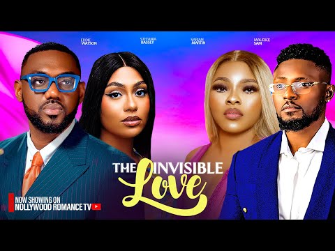 THE INVISIBLE LOVE ~ EDDIE WATSON, MAURICE SAM, SARIAN MARTIN, STEFANIA 2024 LATEST NIGERIAN MOVIES