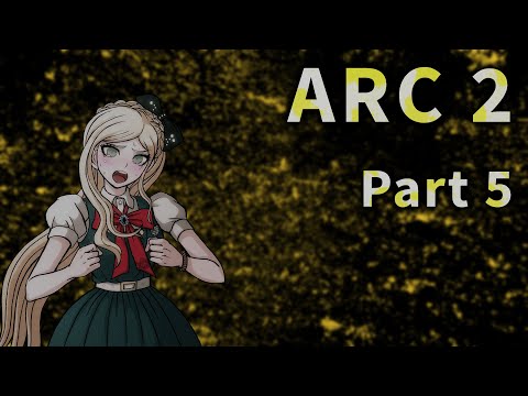 Part 5 - Danganronpa Short Stories - Arc 2