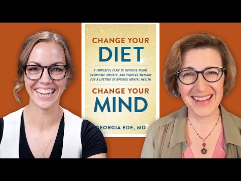 A Guide for Formulating the Right Brain Healthy Diet for You | with Dr. Georgia Ede