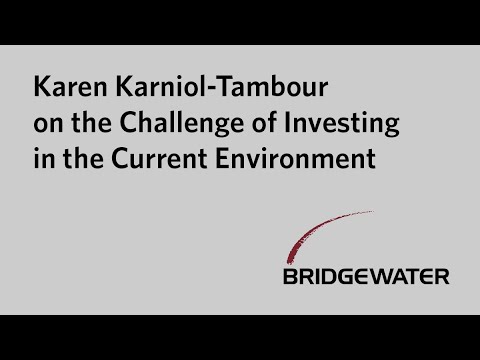 Karen Karniol-Tambour on the Challenge of Investing in the Current Environment