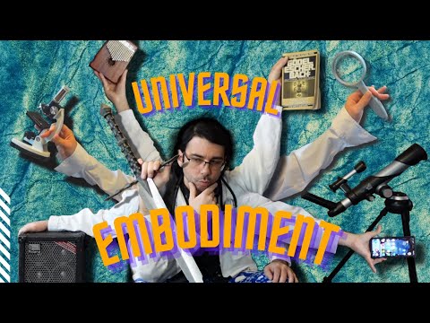 Uniting Romanticism & Empiricism (creative writing project) Universal Embodiment pt. 3