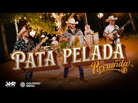 De Parranda - Pata Pelada (Video Oficial)