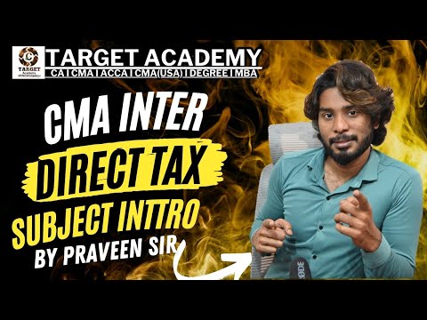 CA CMA INTER DIRECT TAX SUBJECT INTRO PART-1 BY PRAVEEN SIR #ca #cma #motivation #education #cainter