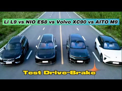 Li L9 vs NIO ES8 vs Volvo XC90 vs AITO M9| Test Drive | Brake - which one is Safer?