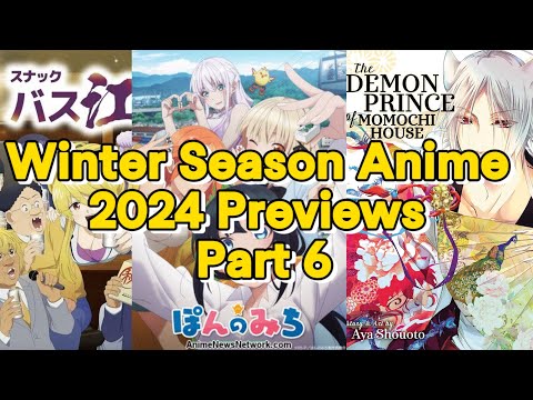 Winter Season Anime 2024 Previews Part 6